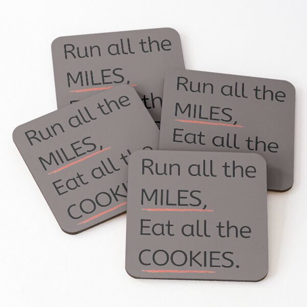 Item preview, Run All The Miles. Eat all the Cookies, designed and sold by Damitparasayo.
