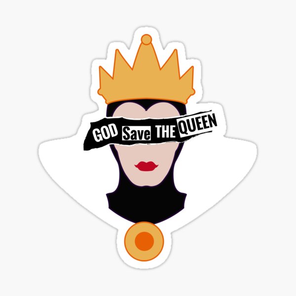God save the Evil Queen Sticker