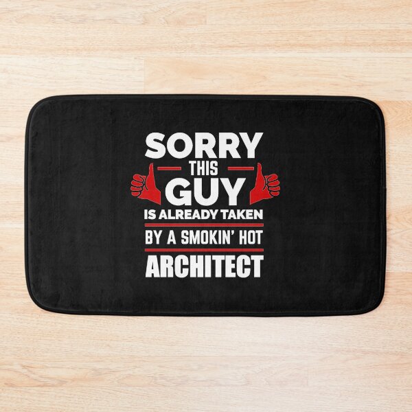 Item preview, Sorry Guy Already taken by hot Architect designed and sold by losttribe.