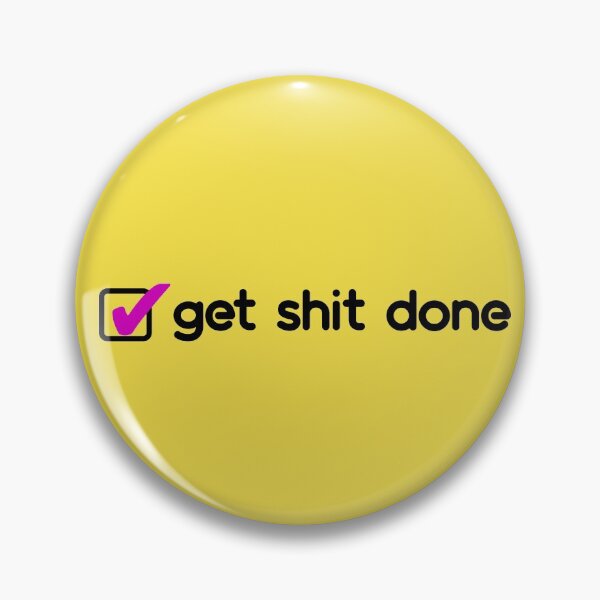 Item preview, ✅Get sh*t done! designed and sold by parazitgoodz.