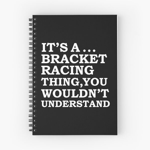 Item preview, Bracket Car Racing Thing You Wouldn't Understand designed and sold by losttribe.