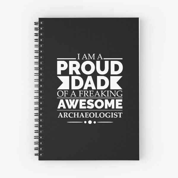Item preview, Proud Dad of an awesome archaeologist designed and sold by losttribe.