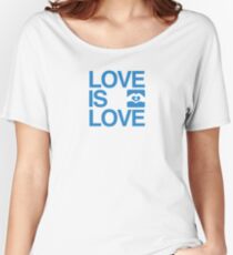 Love Is Love Women's Relaxed Fit T-Shirt