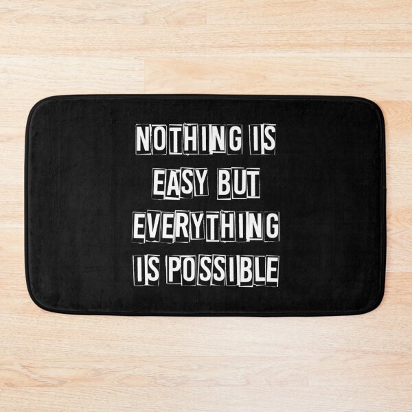 Item preview, Nothing is easy but everything is possible designed and sold by OMG Outfits .
