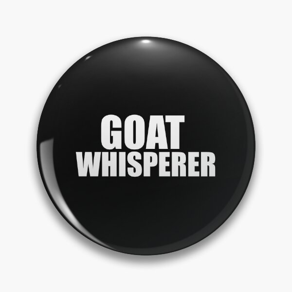 Item preview, Goat Whisperer Farmer Farming Animal Lover designed and sold by losttribe.