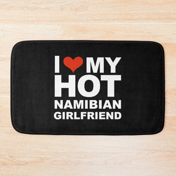 Item preview, I Love my hot Namibian Girlfriend Valentine's Day Namibia designed and sold by losttribe.