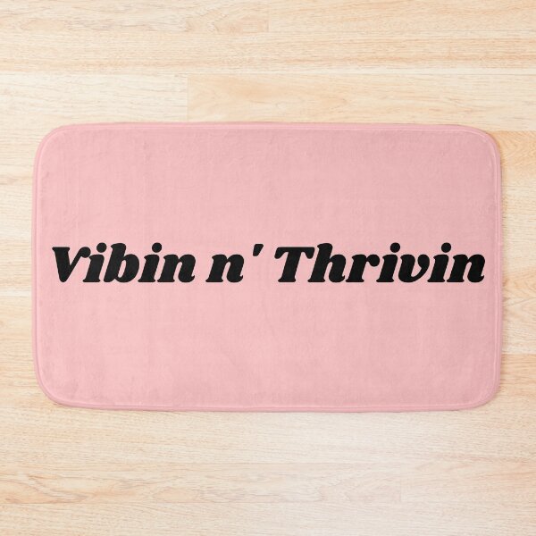 Item preview, Vibin N' Thrivin Text designed and sold by Easy Breezy.