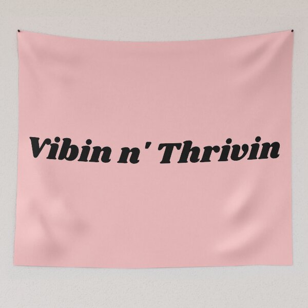 Item preview, Vibin N' Thrivin Text designed and sold by Easy Breezy.