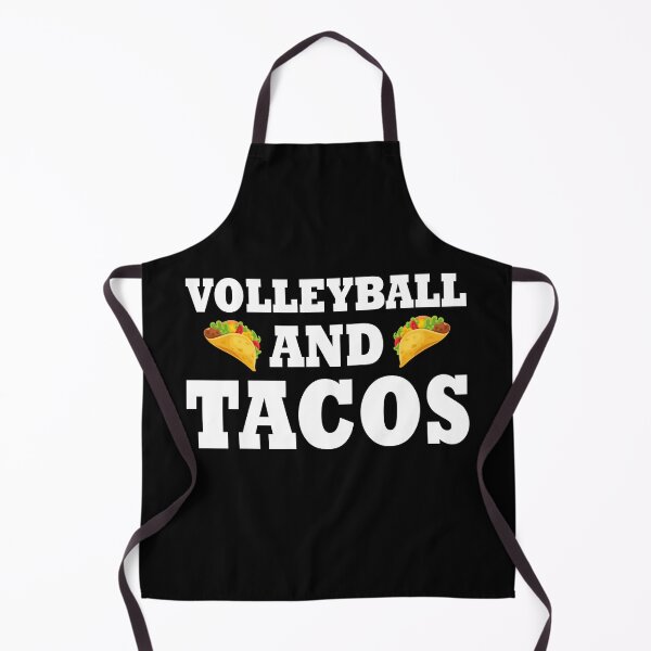 Volleyball and Tacos Gift Funny Taco Volleyball Team Gift Apron