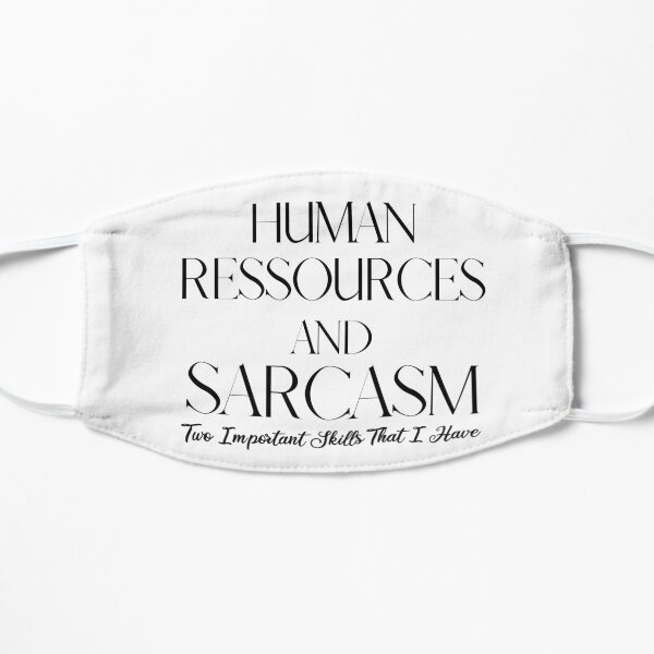 Human Resources And Sarcasm Mask