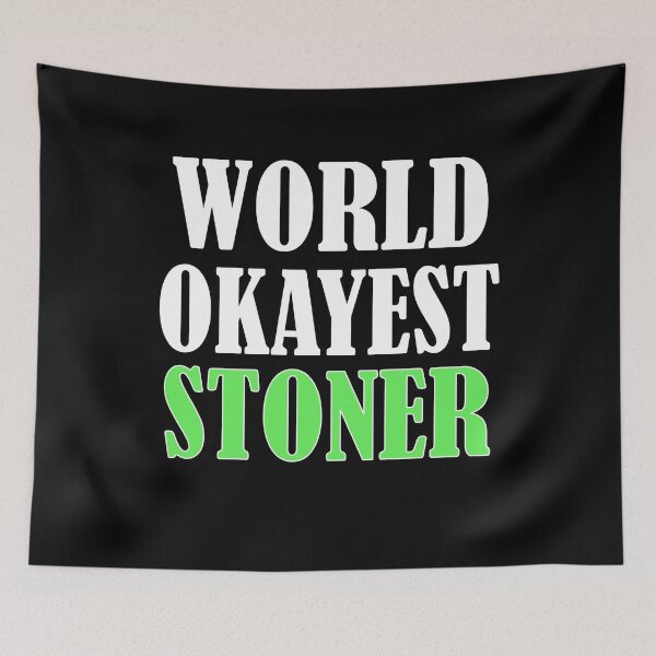 Artikelvorschau, World okayest stoner entworfen und verkauft von Jannis12.