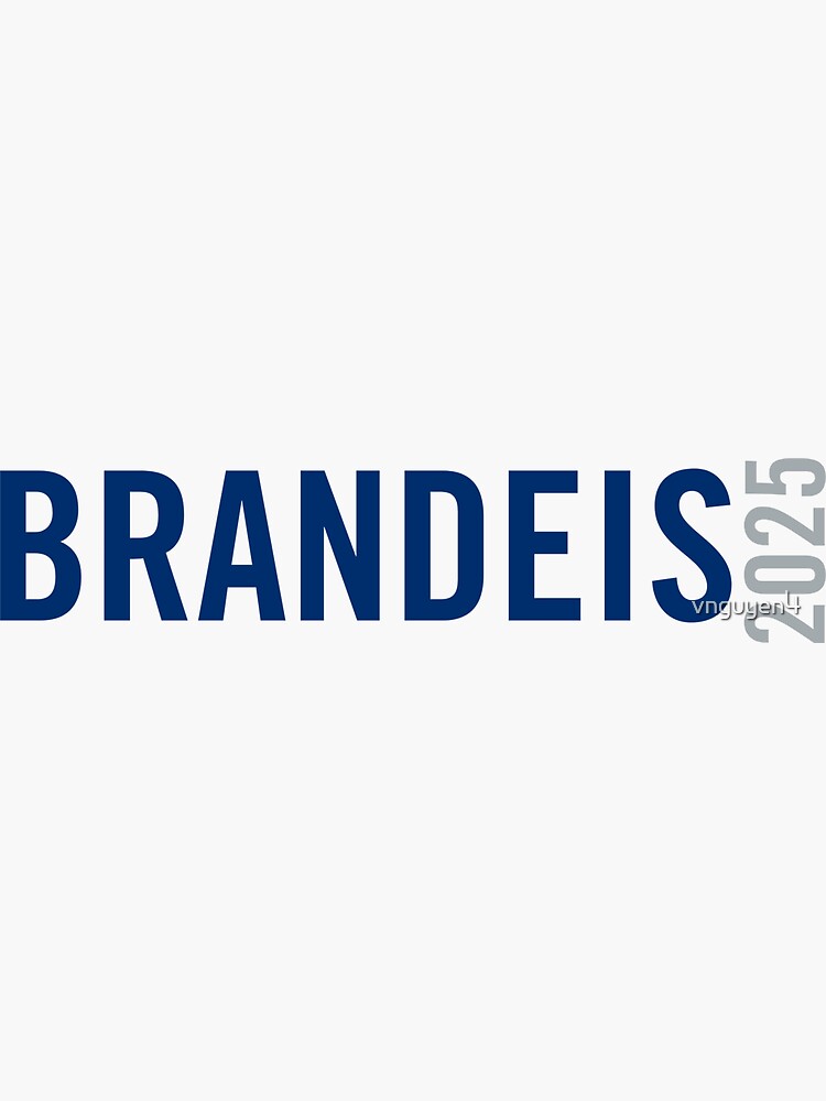 "Brandeis 2025" Sticker for Sale by vnguyen4 Redbubble