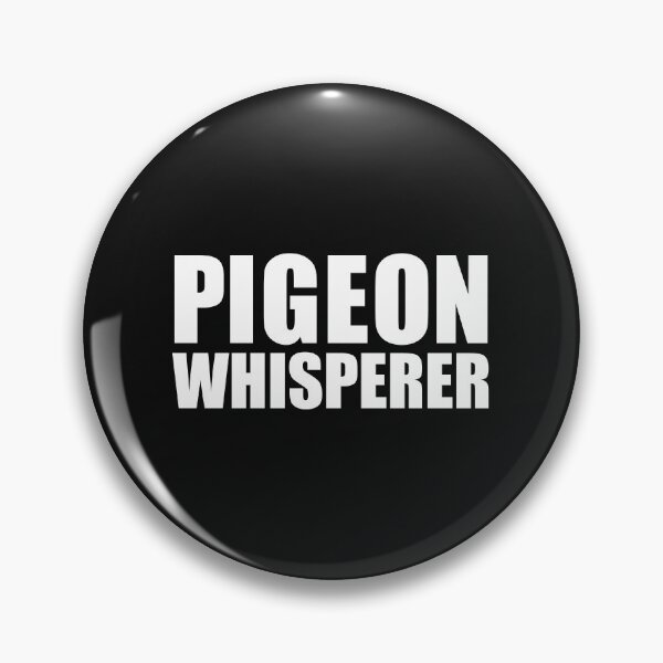Item preview, Pigeon Whisperer Bird Lover Birding Birder designed and sold by losttribe.