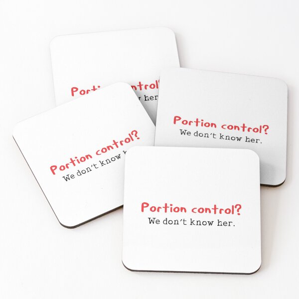 Item preview, Portion control food diet and exercise funny quote designed and sold by Prerana Jain.