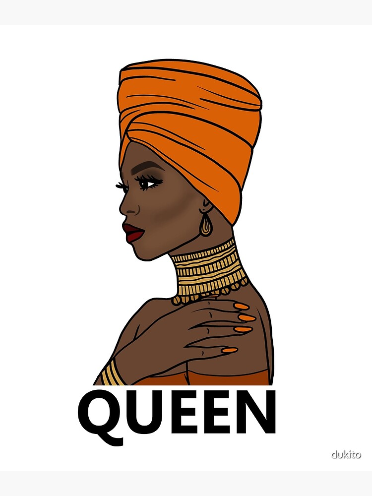 Afro African Queen Black Girl Magic Melanin Poster By Dukito