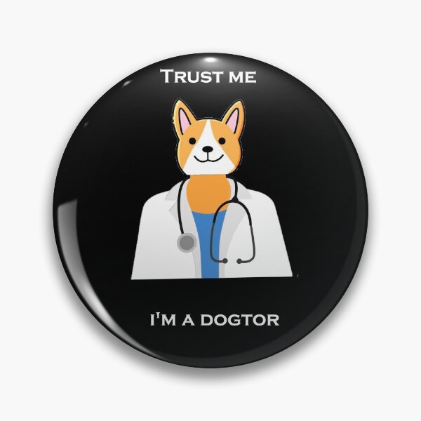 Item preview, Trust me i'm a dogtor designed and sold by Snootstore.