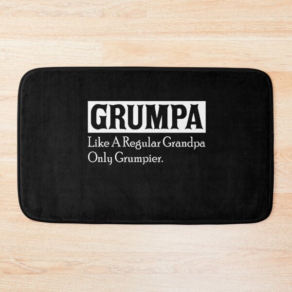 Item preview, Grumpa Like a Regular Grandpa Only Grumpier Funny Granddad Gift designed and sold by Md. Manjur Ahamed.