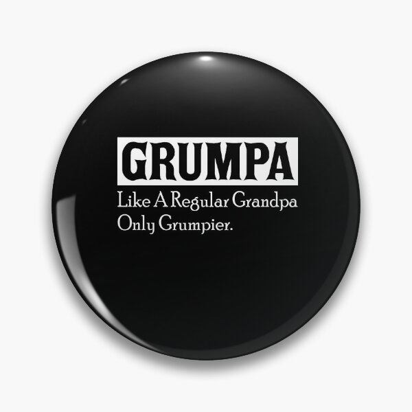 Item preview, Grumpa Like a Regular Grandpa Only Grumpier Funny Granddad Gift designed and sold by Md. Manjur Ahamed.