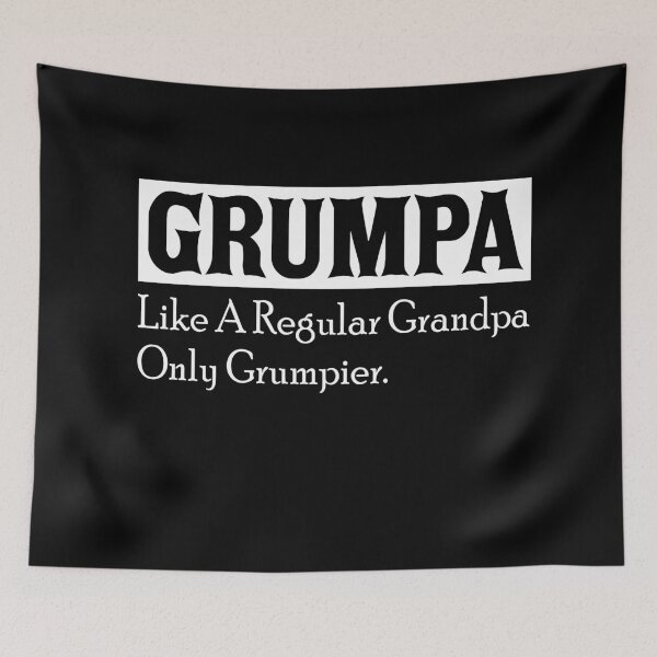 Item preview, Grumpa Like a Regular Grandpa Only Grumpier Funny Granddad Gift designed and sold by Md. Manjur Ahamed.