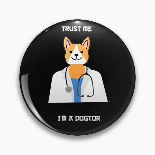 Item preview, Trust me i'm a dogtor designed and sold by Snootstore.