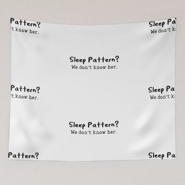 Item preview, Sleep pattern funny quote designed and sold by Prerana Jain.