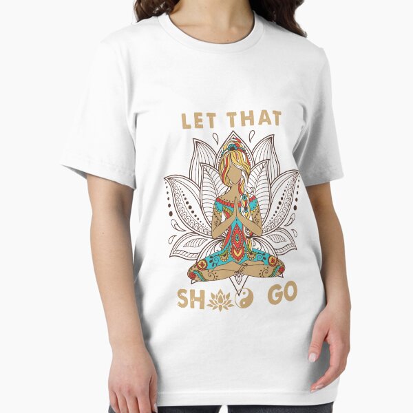 Item preview, Let that shit go yoga designed and sold by TekknoOutfits.