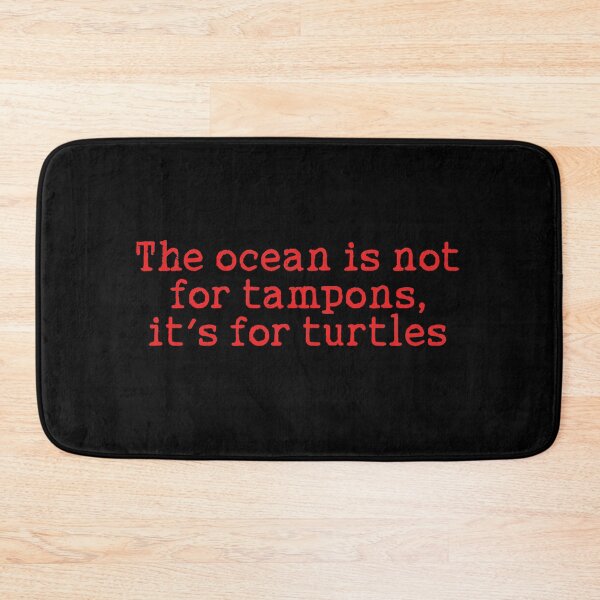 Item preview, Ocean pollution turtles and tampon quote designed and sold by Prerana Jain.