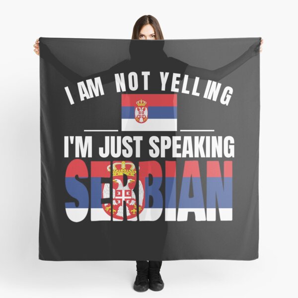 Item preview, I'm Not Yelling I'm Serbian Srbija Flag T shirt Merch designed and sold by PRINTS2HOT.