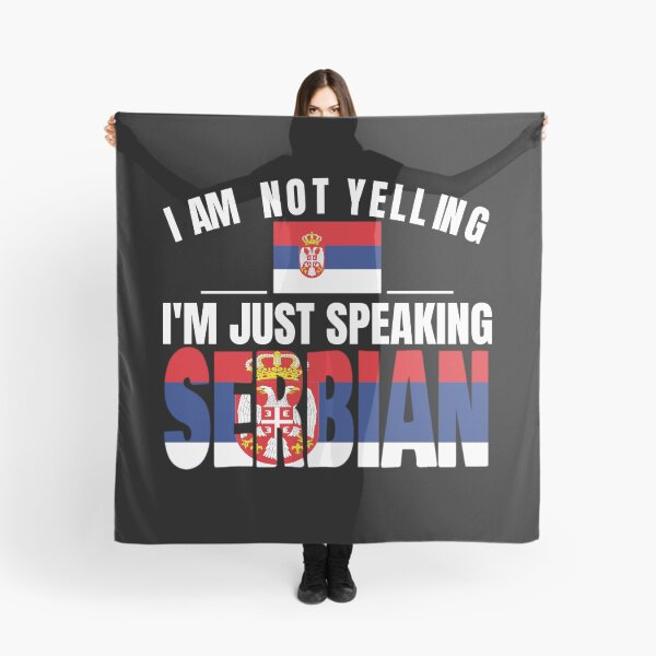 Item preview, I'm Not Yelling I'm Serbian Srbija Flag T shirt Merch designed and sold by PRINTS2HOT.