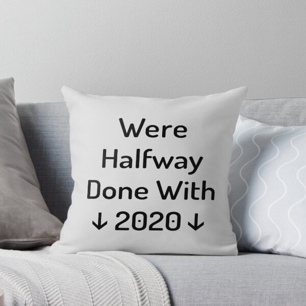 Item preview, Were Halfway Done With 2020 designed and sold by ayyoubdz.