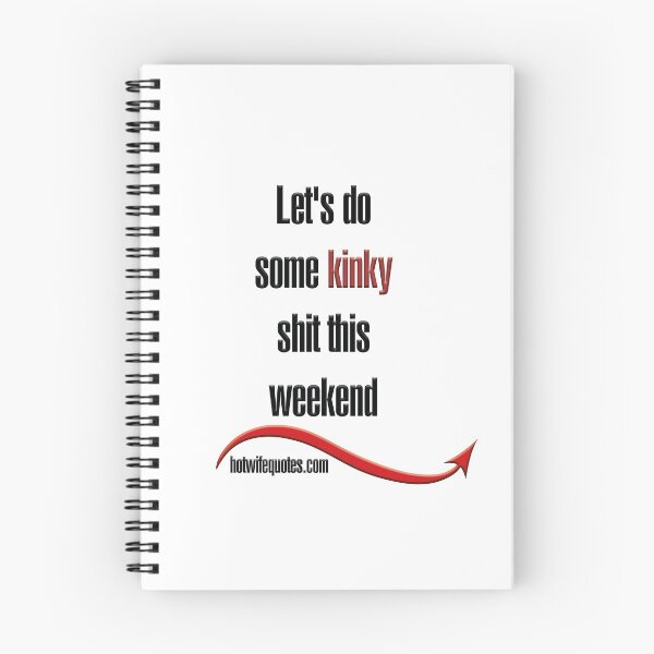 Artikelvorschau, Let's do some kinky shit this weekend entworfen und verkauft von hotwifequotes.