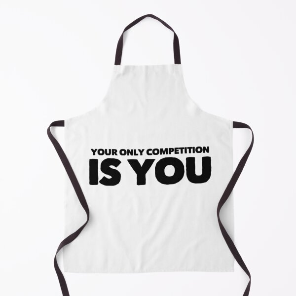 Item preview, Your only competition is YOU designed and sold by keriannhill.