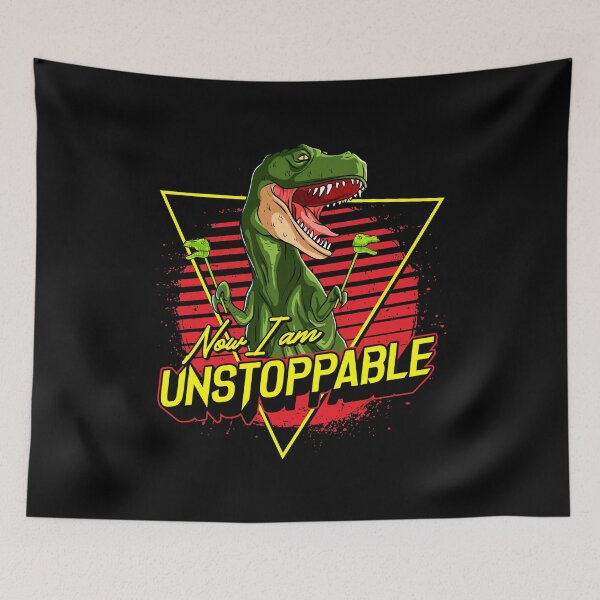 Item preview, Funny Now I Am Unstoppable TRex Pun designed and sold by perfectpresents.
