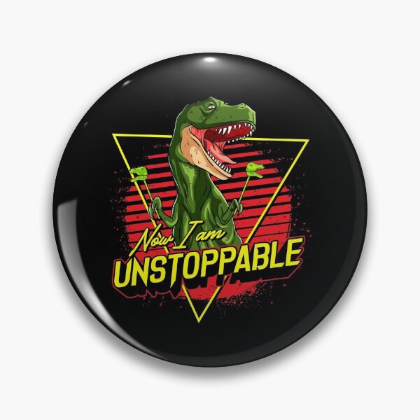 Item preview, Funny Now I Am Unstoppable TRex Pun designed and sold by perfectpresents.