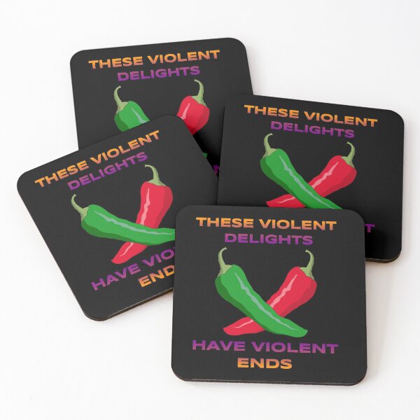 Item preview, Violent Delights, Violent Ends designed and sold by popkulturniy.