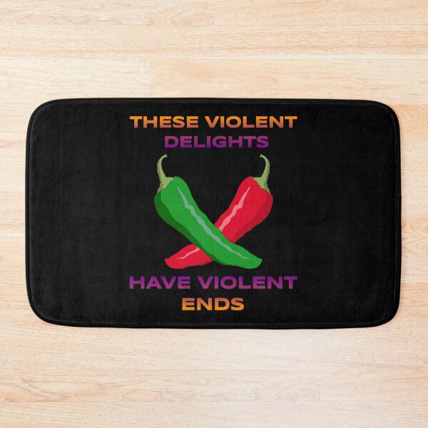 Item preview, Violent Delights, Violent Ends designed and sold by popkulturniy.