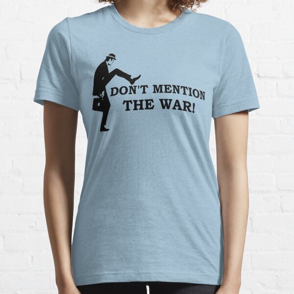 Fawlty Towers - Don't mention the war Essential T-Shirt