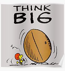 Woodstock Peanuts Think Big Poster