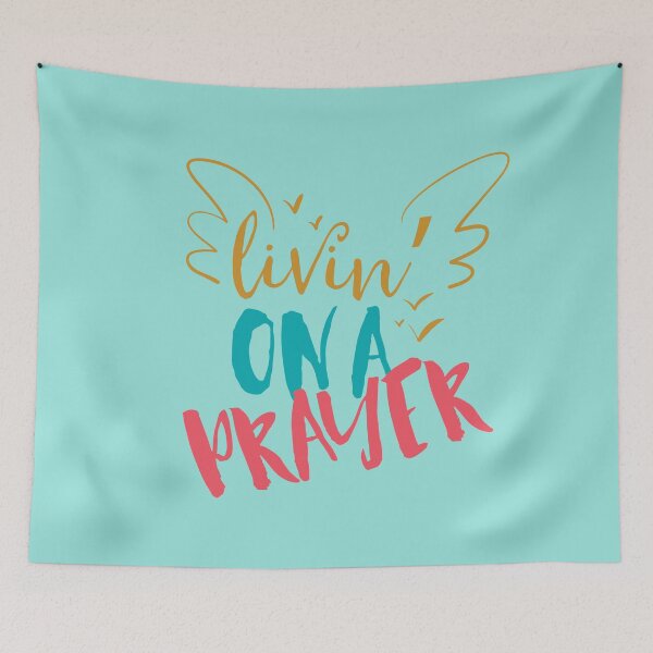 Item preview, Living On A Prayer designed and sold by yasminer07.