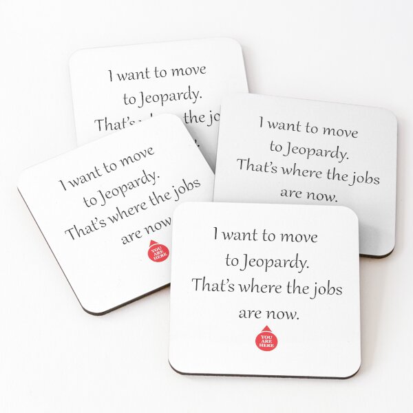 Item preview, Jobs are in Jeopardy designed and sold by Tom Carpenter.