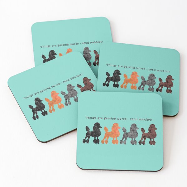 Item preview, Things are getting worse send poodles! designed and sold by ThePoodleandCo.