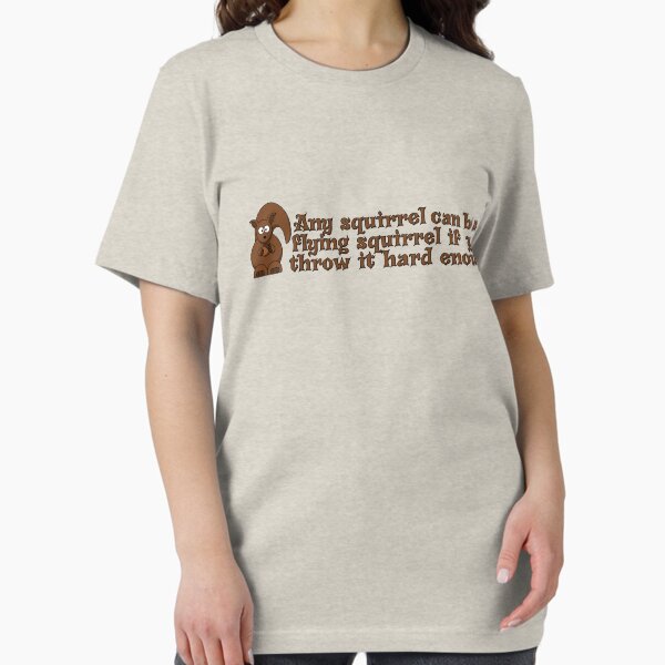 Item preview, Any squirrel can be a flying squirrel if you throw it hard enough designed and sold by digerati.