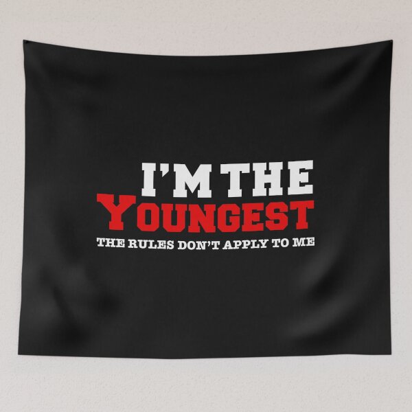 Item preview, Youngest Child Rules Don't Apply To Me Siblings designed and sold by losttribe.