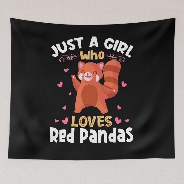 Item preview, Just a Girl who loves Red Pandas designed and sold by Hananiah Merch.
