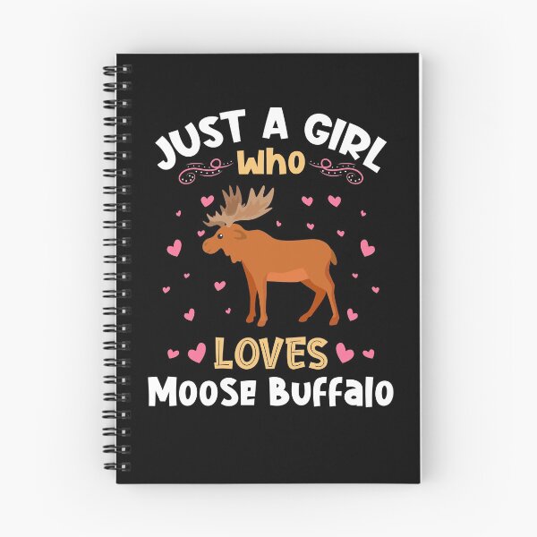 Item preview, Just a Girl who loves Moose Buffalo designed and sold by Hananiah Merch.
