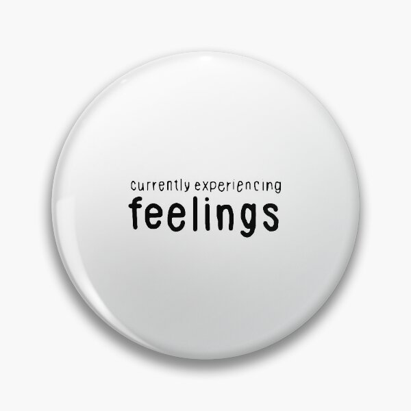 Item preview, Caution: Currently experiencing feelings designed and sold by TheJacket.