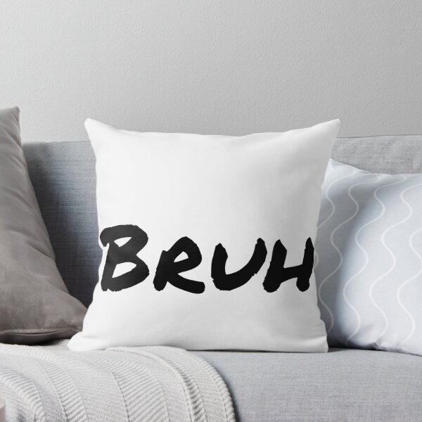 Item preview, Bruh  designed and sold by sophieluxton.