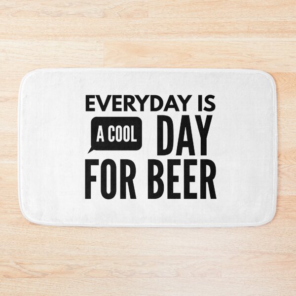 Item preview, Everyday is a cool day for beer designed and sold by SerenaBliss.