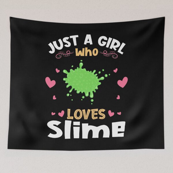 Item preview, Just a Girl who Loves Slime designed and sold by Hananiah Merch.