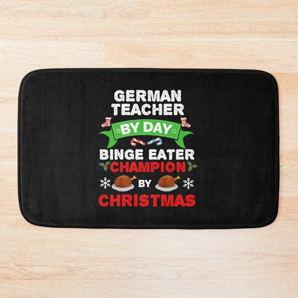 Item preview, German Teacher by day Binge Eater by Christmas Xmas designed and sold by losttribe.